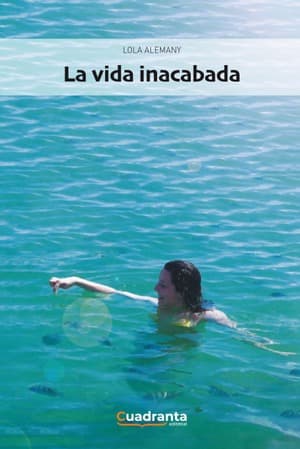 La vida inacabada - Portada